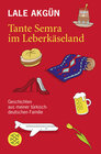 Buchcover Tante Semra im Leberkäseland