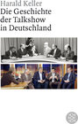 Buchcover Die Geschichte der Talkshow in Deutschland