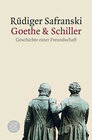 Buchcover Goethe und Schiller: Geschichte einer Freundschaft