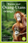 Buchcover Warum sind Orang-Utans orange?