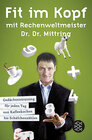 Buchcover Fit im Kopf mit Rechenweltmeister Dr. Dr. Mittring