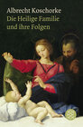 Buchcover Die Heilige Familie und ihre Folgen