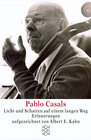Buchcover Pablo Casals Licht und Schatten auf einem langen Weg
