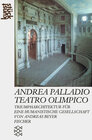 Buchcover Andrea Palladio: Teatro Olimpico