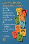 Buchcover Sprechstunden für die deutsch-französische Verständigung und die Mitglieder des Gemeinsamen Marktes