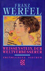 Buchcover Franz Werfel. Gesammelte Werke in Einzelbänden - Taschenbuch-Ausgabe / Weissenstein, der Weltverbesserer