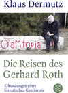 Buchcover Die Reisen des Gerhard Roth