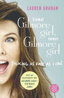 Buchcover Einmal Gilmore Girl, immer Gilmore Girl