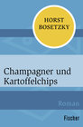 Buchcover Champagner und Kartoffelchips