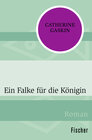 Buchcover Ein Falke für die Königin