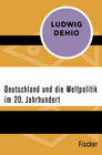 Buchcover Deutschland und die Weltpolitik im 20. Jahrhundert