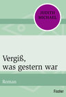 Buchcover Vergiß, was gestern war