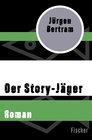 Buchcover Der Story-Jäger