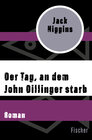 Buchcover Der Tag, an dem John Dillinger starb