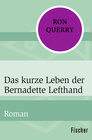 Buchcover Das kurze Leben der Bernadette Lefthand