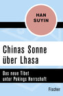 Buchcover Chinas Sonne über Lhasa
