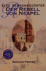 Buchcover Der Rebell von Neapel