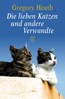 Buchcover Die lieben Katzen und andere Verwandte