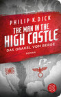 Buchcover The Man in the High Castle/Das Orakel vom Berge