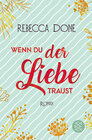 Buchcover Wenn du der Liebe traust