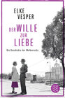 Buchcover Der Wille zur Liebe
