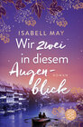 Buchcover Wir zwei in diesem Augenblick