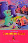 Buchcover Gummibärs Glück