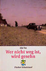 Buchcover Wer nicht weg ist, wird gesehen