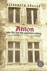 Buchcover Anton oder Die Zeit des unwerten Lebens