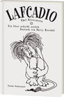 Buchcover Lafcadio - Ein Löwe schießt zurück