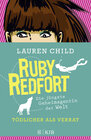 Buchcover Ruby Redfort – Tödlicher als Verrat