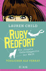 Buchcover Ruby Redfort – Tödlicher als Verrat