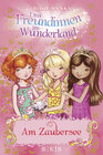 Buchcover Drei Freundinnen im Wunderland: Am Zaubersee