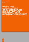Buchcover Grey Literature in Library and Information Studies