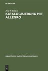 Buchcover Katalogisierung mit Allegro