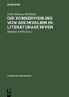 Buchcover Die Konservierung von Archivalien in Literaturarchiven