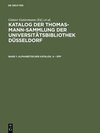 Buchcover Katalog der Thomas-Mann-Sammlung der Universitätsbibliothek Düsseldorf / Alphabetischer Katalog. A – Epp