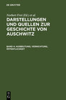 Buchcover Darstellungen und Quellen zur Geschichte von Auschwitz / Ausbeutung, Vernichtung, Öffentlichkeit