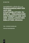 Buchcover Musikhandschriften aus der Staatsbibliothek zu Berlin - Preußischer... / Katalog und Register