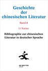 Buchcover Geschichte der chinesischen Literatur / Bibliographie zur chinesischen Literatur in deutscher Sprache