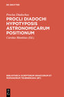 Buchcover Procli Diadochi hypotyposis astronomicarum positionum