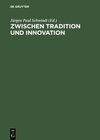 Buchcover Zwischen Tradition und Innovation