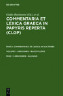 Buchcover Commentaria et lexica Graeca in papyris reperta (CLGP). Commentaria... / Aeschines - Alcaeus