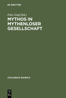 Buchcover Mythos in mythenloser Gesellschaft