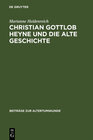 Buchcover Christian Gottlob Heyne und die Alte Geschichte