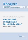 Buchcover Arm und Reich in Deutschland: Wo bleibt die Mitte?
