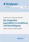 Buchcover Die Integration Jugendlicher in Ausbildung und Beschäftigung