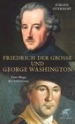 Buchcover Friedrich der Große und George Washington