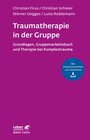 Buchcover Traumatherapie in der Gruppe (Leben Lernen, Bd. 255)