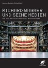 Buchcover Richard Wagner und seine Medien